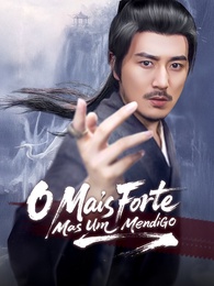 O Mais Forte, Mas Um Mendigo