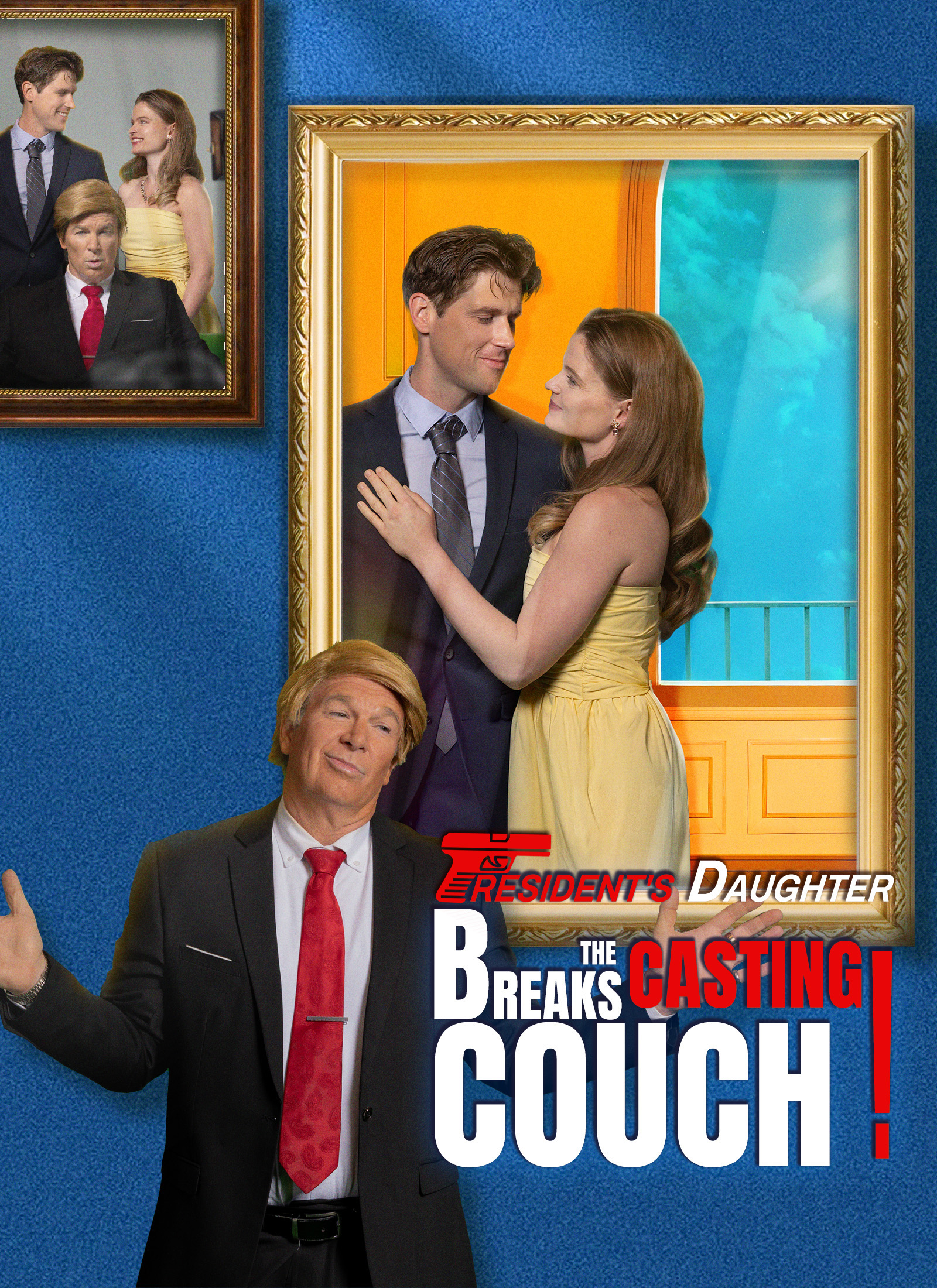 President’s Daughter Breaks the Casting Couch!