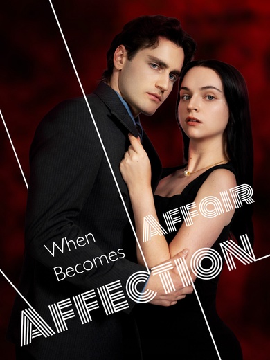 When Affair Becomes Affection