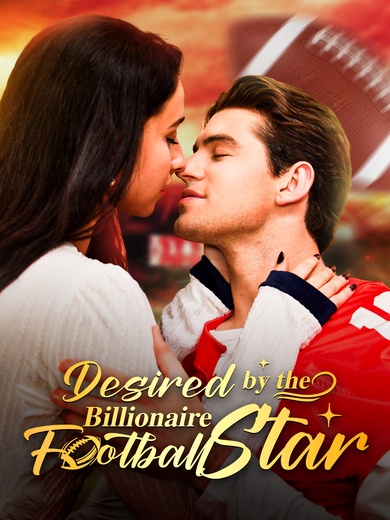 Desired by the Billionaire Football Star