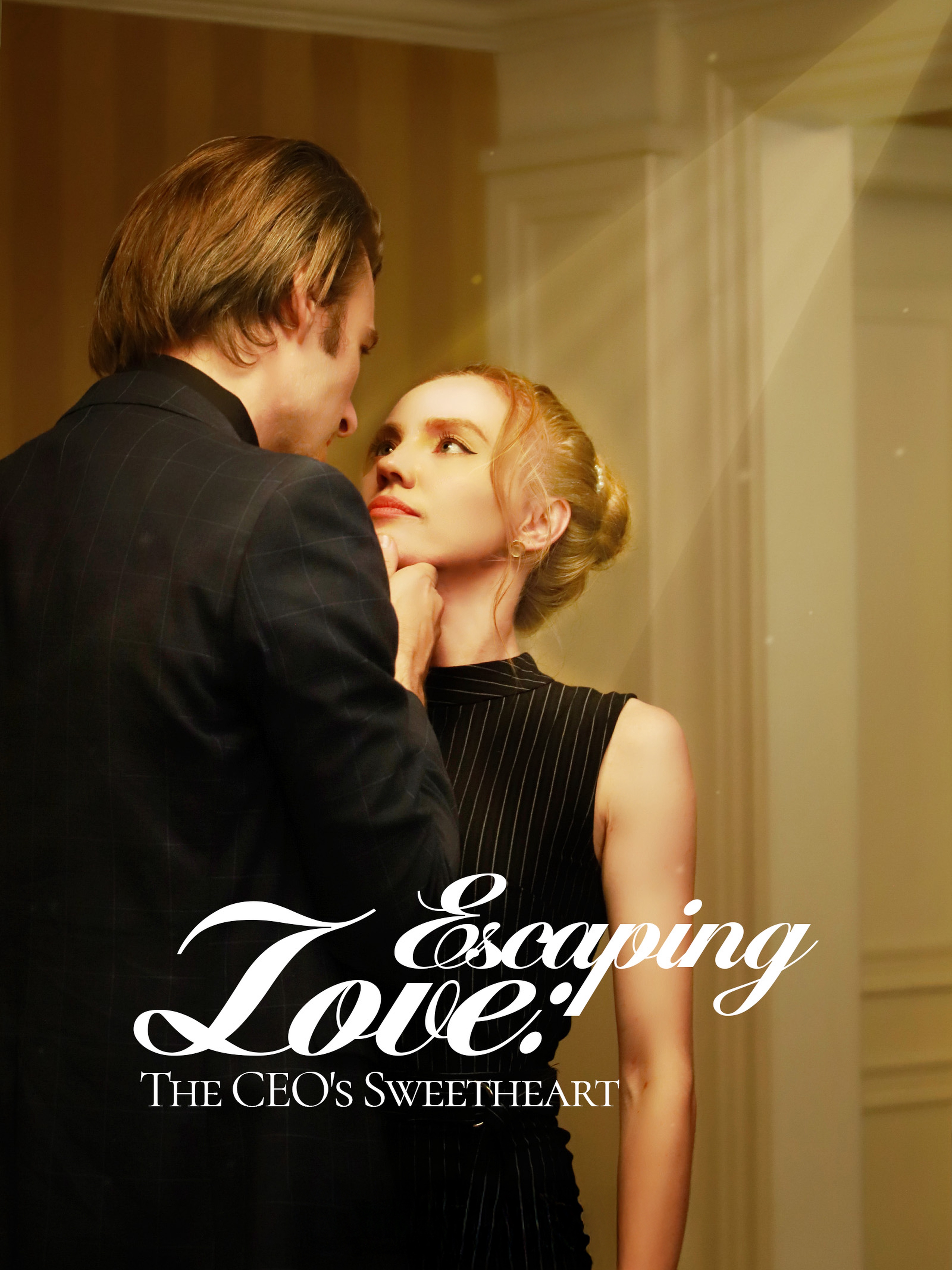 Escaping Love: The CEO's Sweetheart