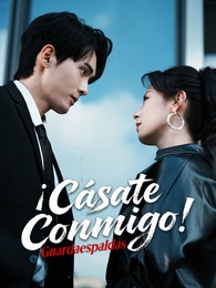 ¡Cásate Conmigo! Guardaespaldas