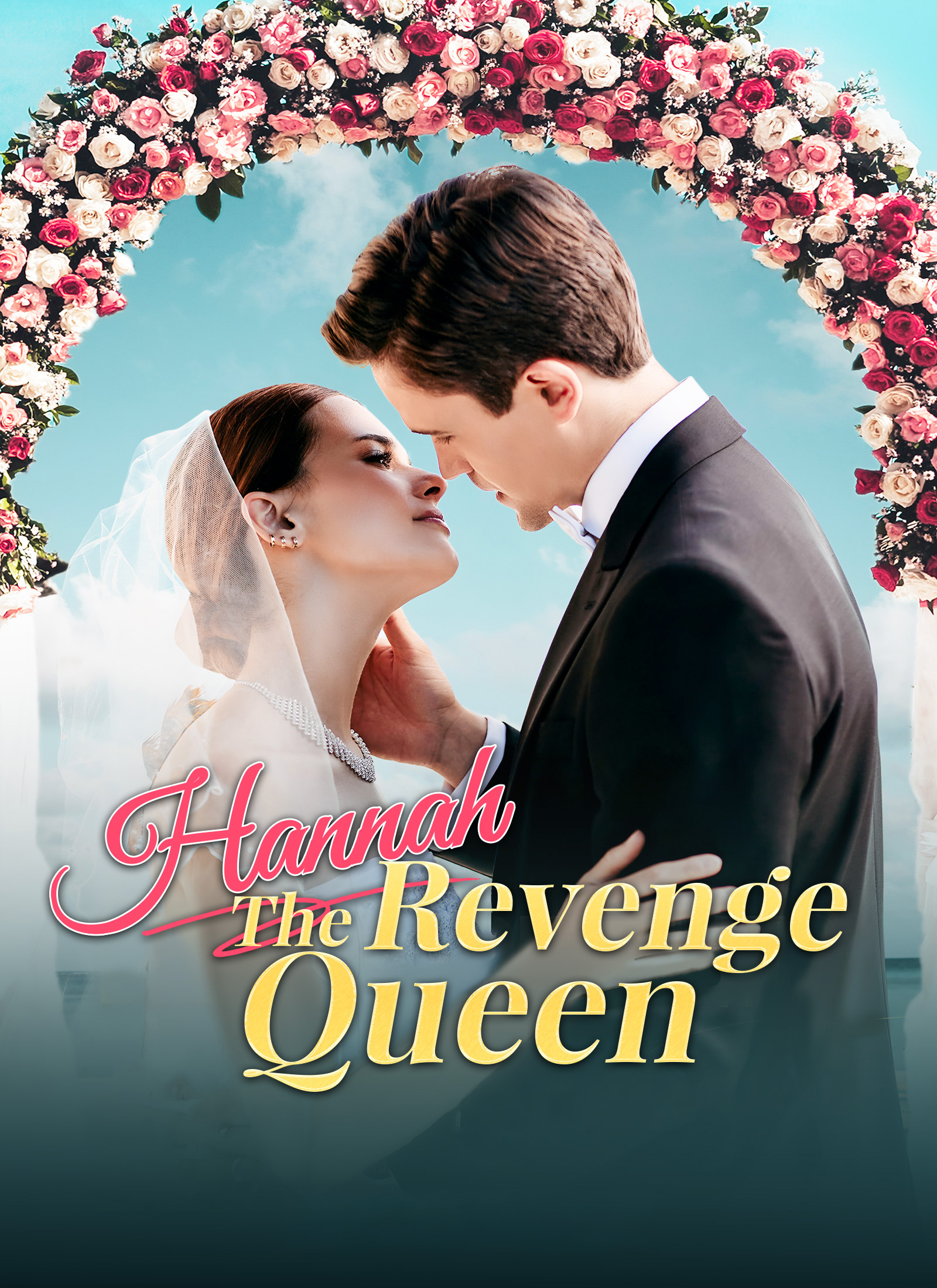 Hannah: The Revenge Queen