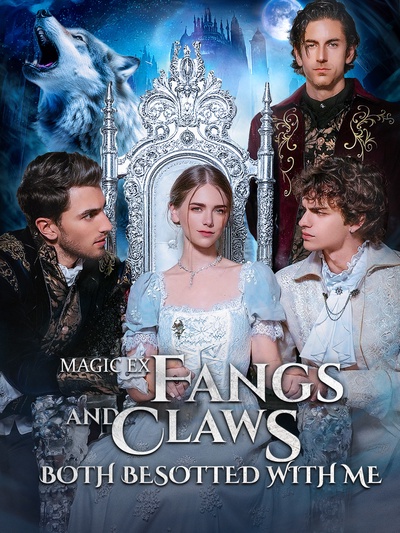 MAGIC EX: FANGS and CLAWS both besotted with ME poster