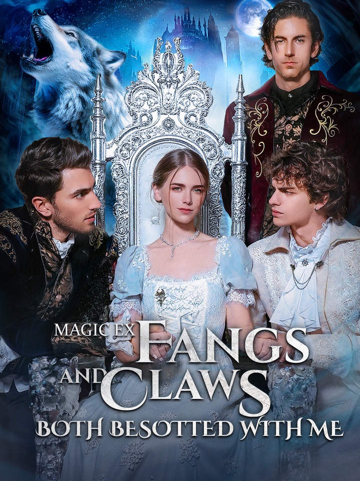 MAGIC EX: FANGS and CLAWS both besotted with ME poster