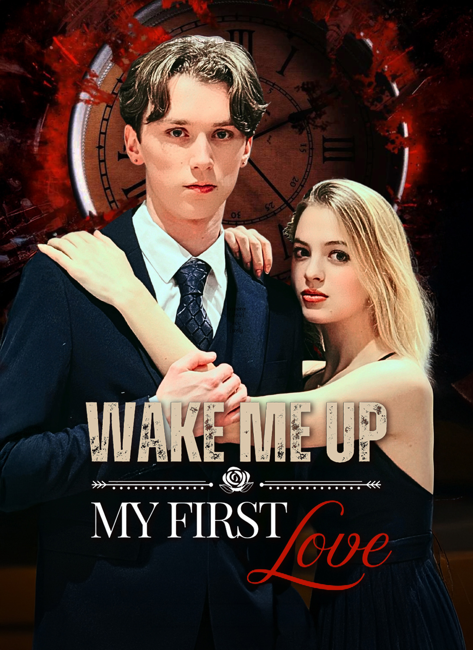 Wake Me Up, My First Love