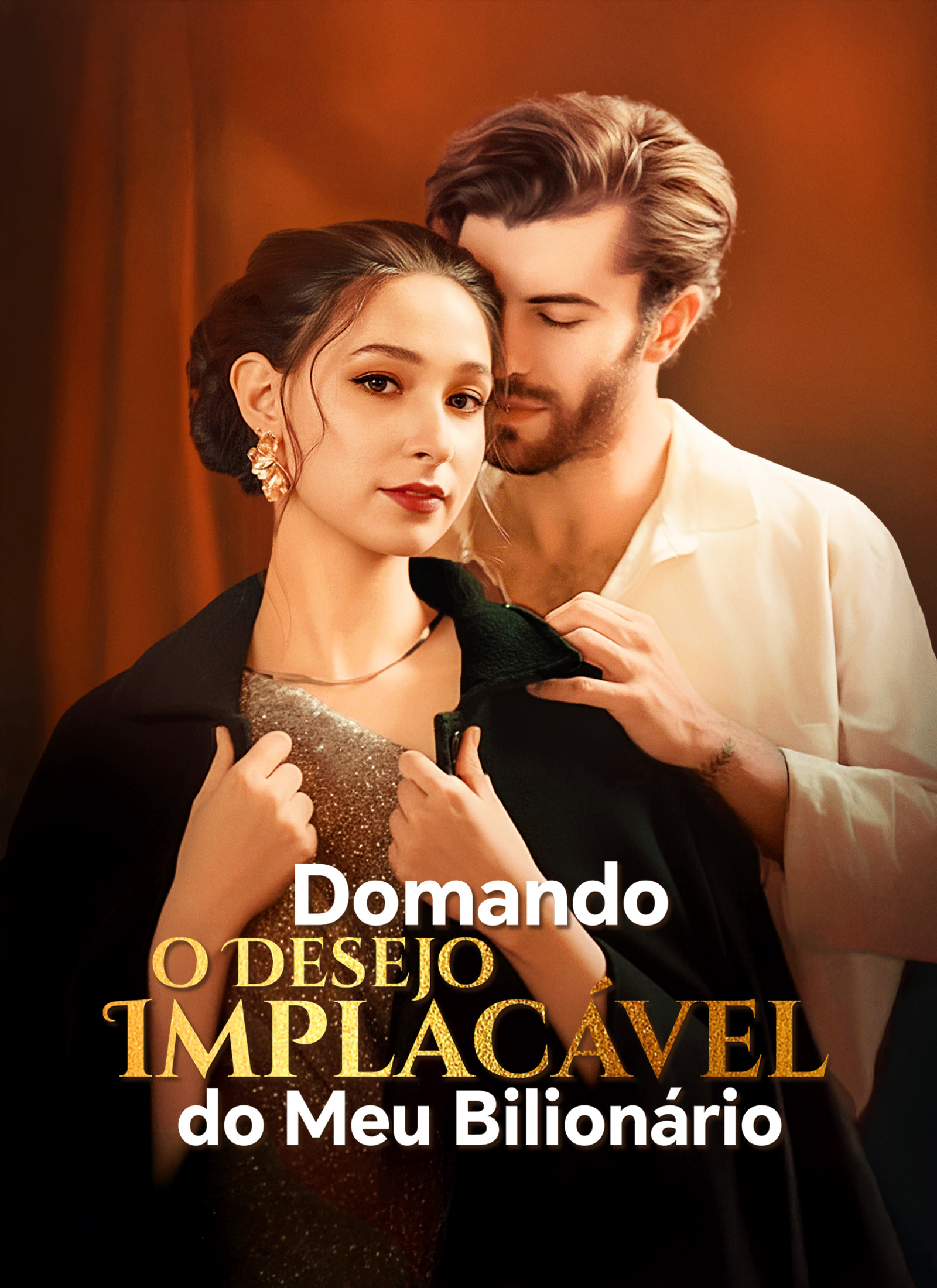 Domando o Desejo Implacável do Meu Bilionário