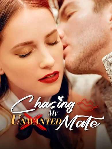 Chasing My Unwanted Mate