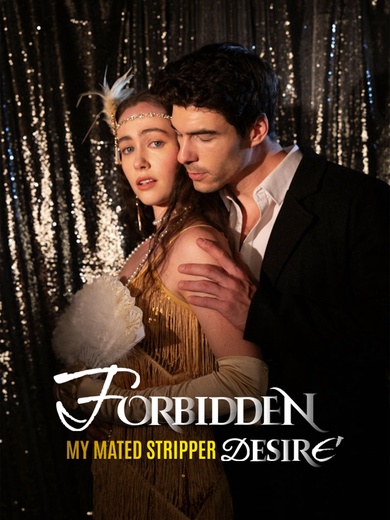 Forbidden Desire：My Mated Stripper