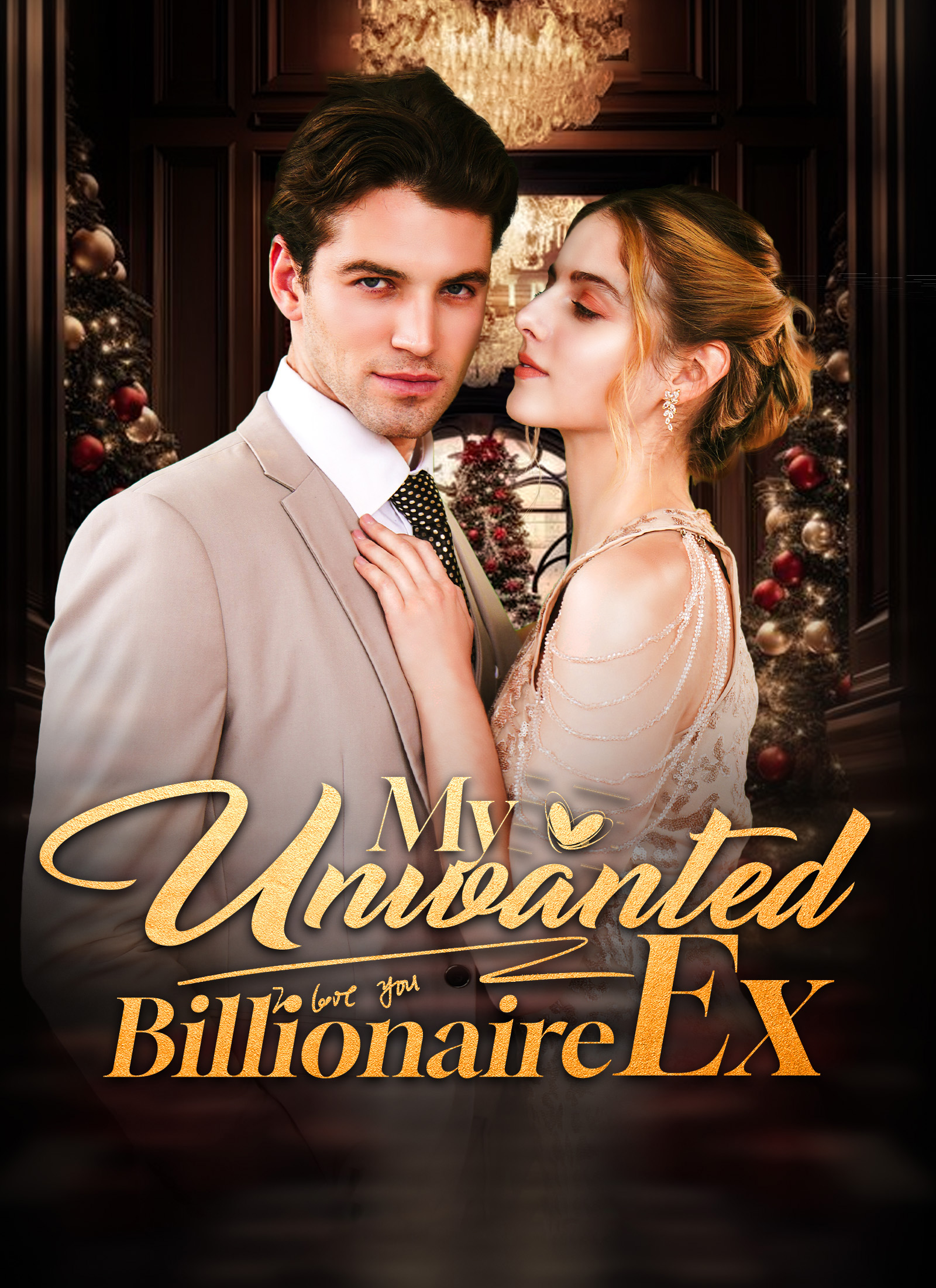 My Unwanted Billionaire Ex
