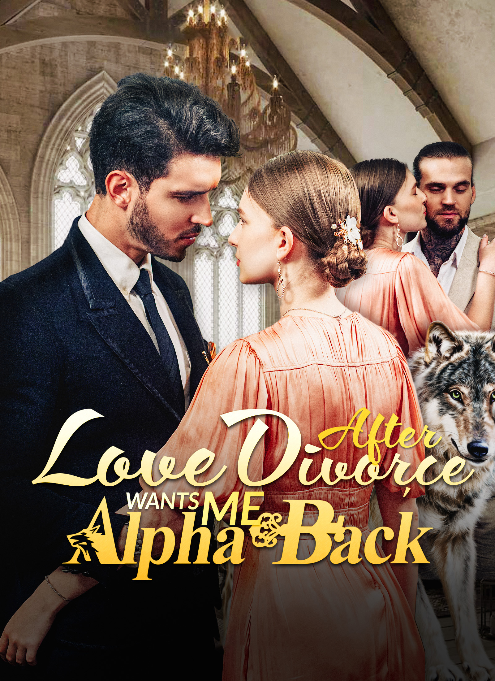 Love After Divorce, Alpha Wants Me Back