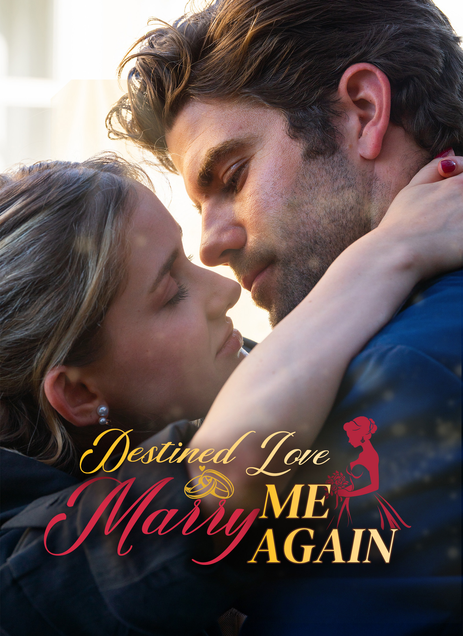 Destined Love：Marry Me Again