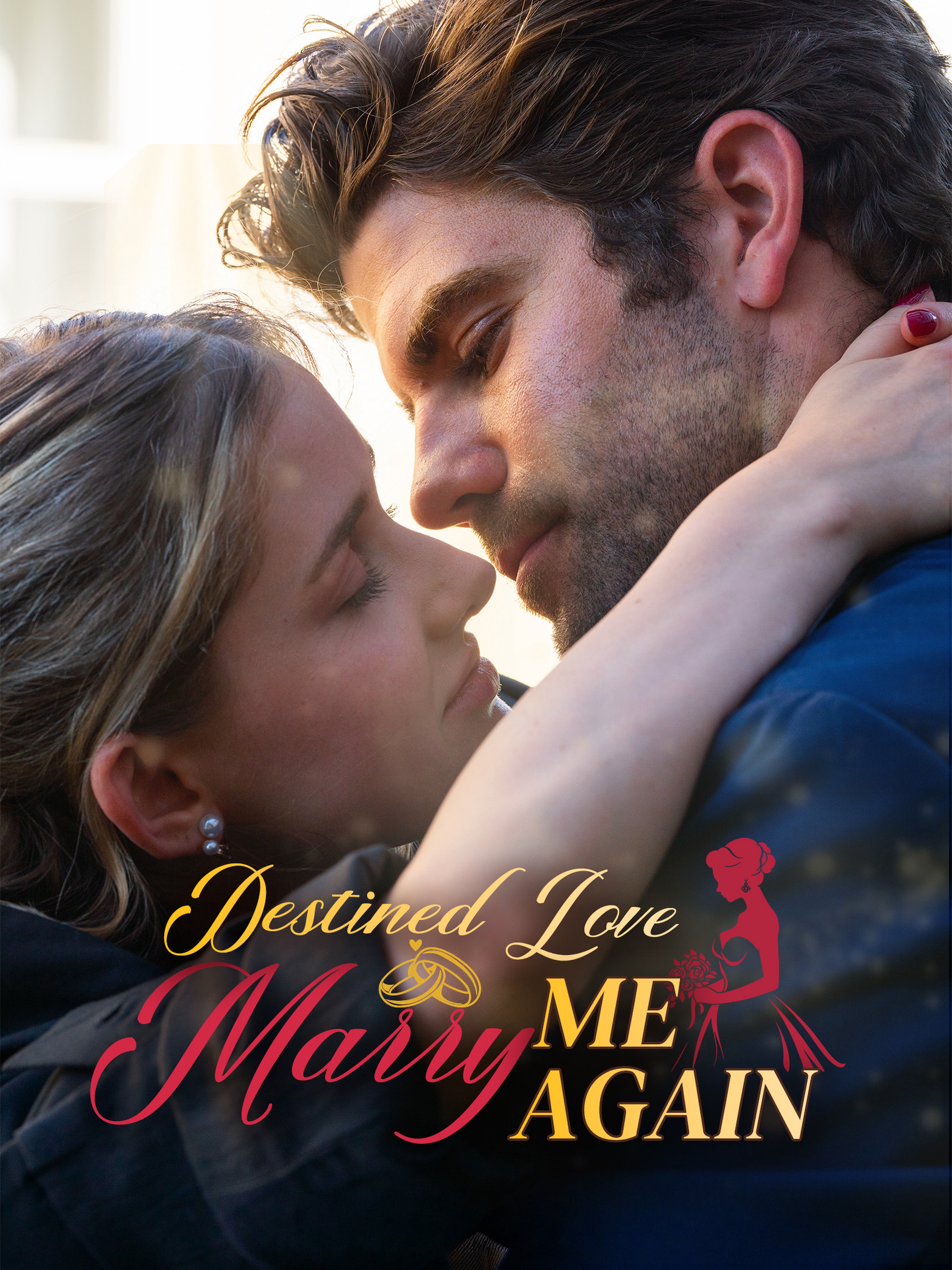 Destined Love:Marry Me Again