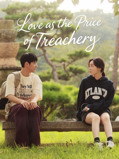 Love as the Price of Treachery