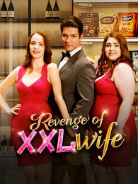 Revenge of XXL Wife