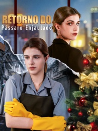 Retorno do Pássaro Enjaulado