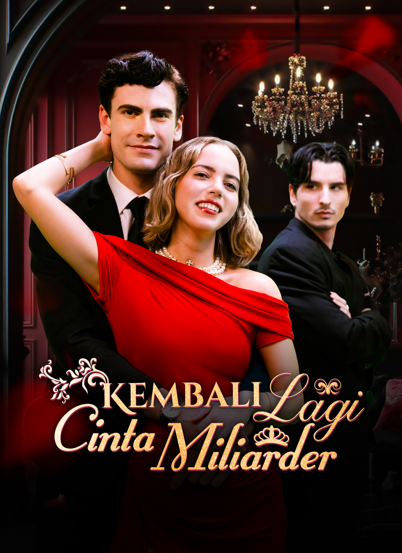 [Dubbing]Kembali Lagi, Cinta Miliarder