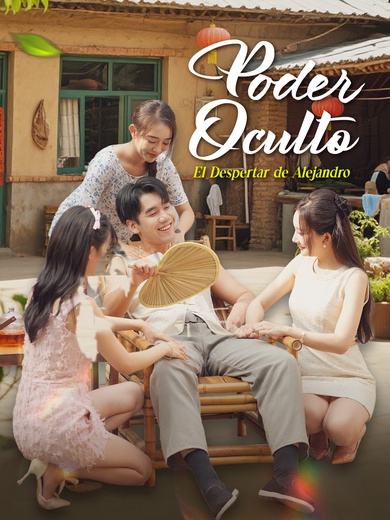 Poder Oculto: El Despertar de Alejandro
