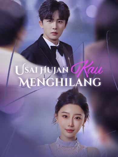 [Dubbing]Usai Hujan Kau Menghilang