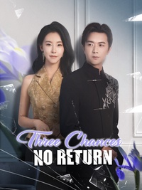 Three Chances, No Return poster
