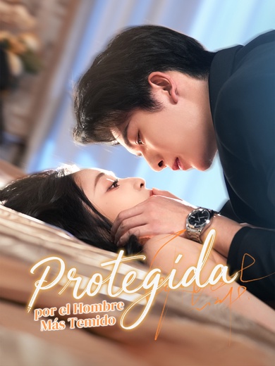 Protegida por el hombre más temido