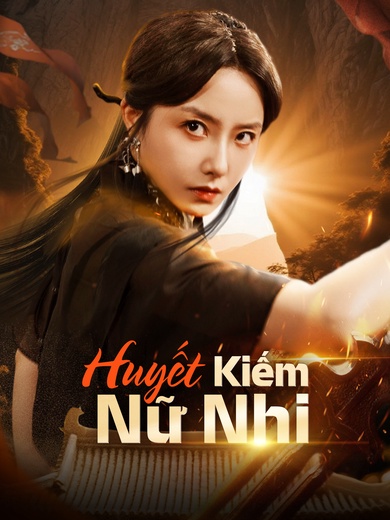 Huyết Kiếm Nữ Nhi