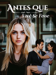 Antes Que Você Se Fosse