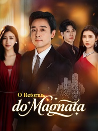O Retorno do Magnata