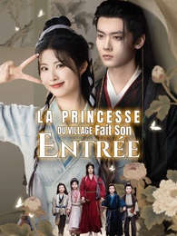 La Princesse du Village Fait Son Entrée