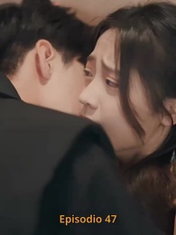 Episodio 47 - Amor en el Tiempo Perdido