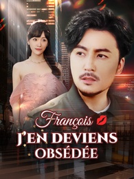 François, j’en deviens obsédée