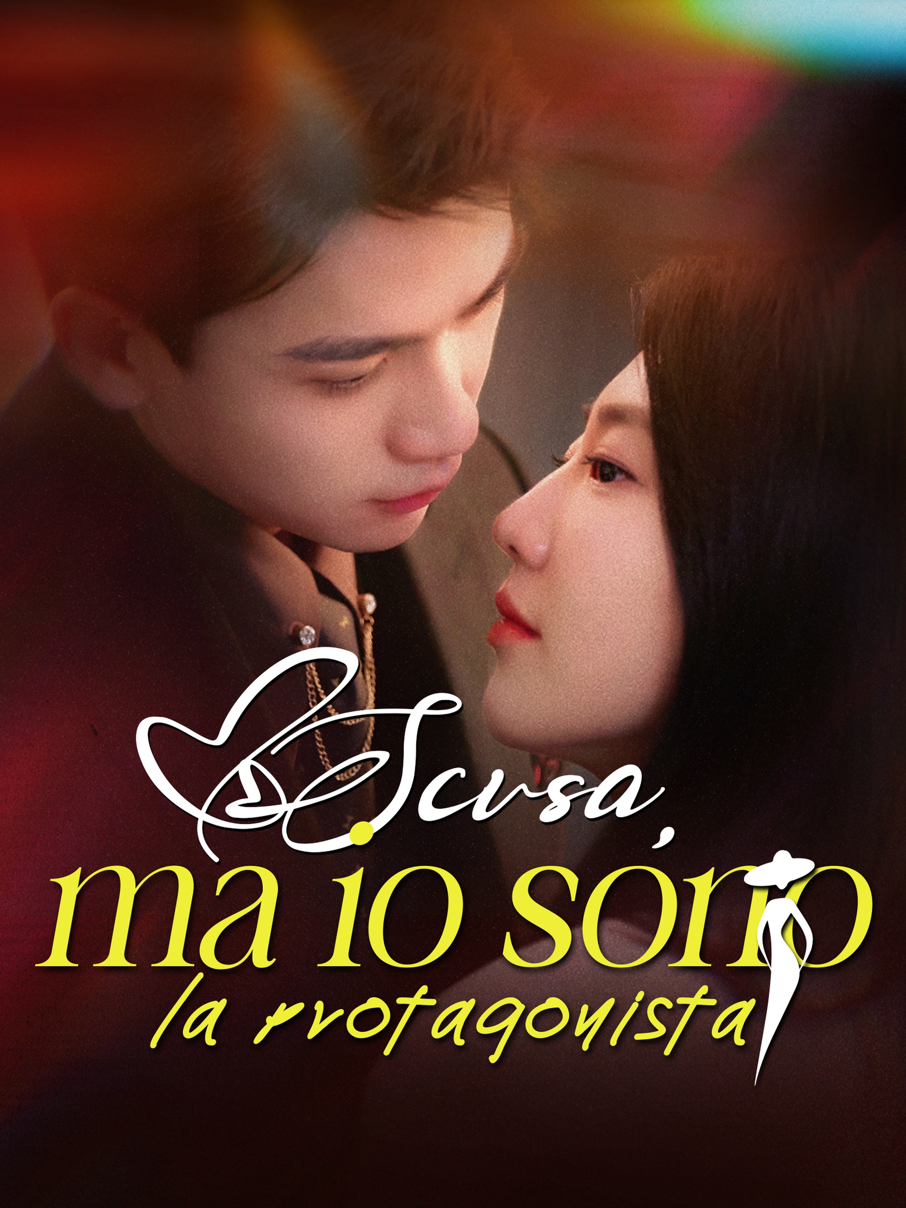 Scusa, ma io sono la protagonista