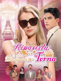 Rinascita: La Vera Principessa Torna