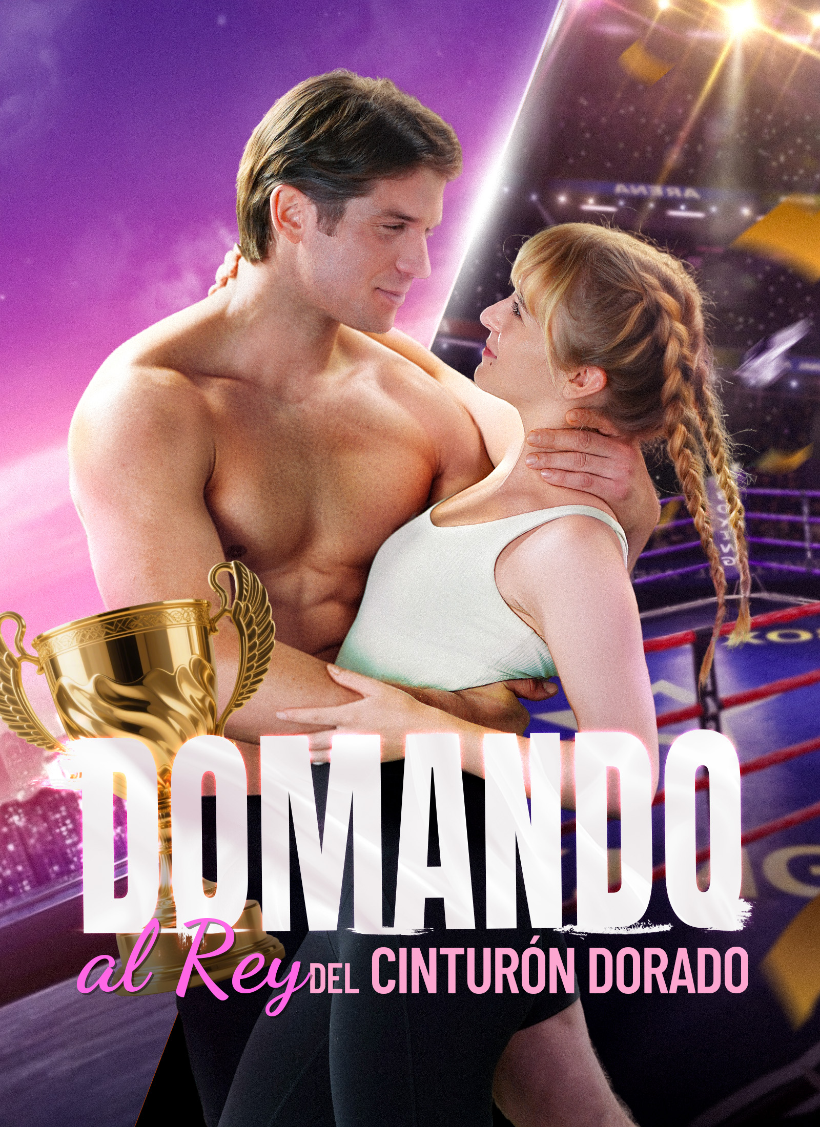 Portada de Domando al Rey del Cinturón Dorado