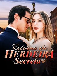 Retorno da Herdeira Secreta - Episode 64