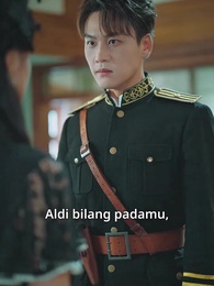 [Dubbing]99 Kecewa: Jenderal Muda, Aku Pergi - Episode 47