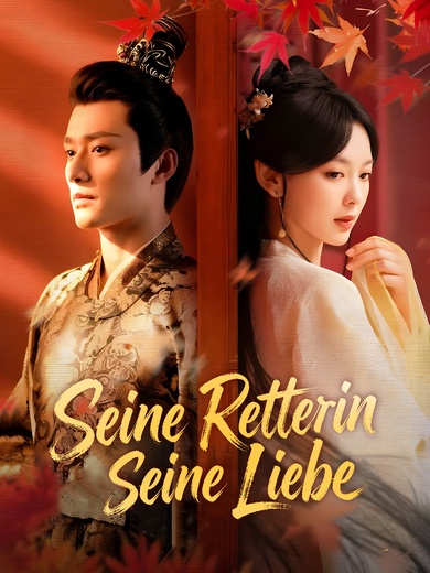 Seine Retterin, seine Liebe