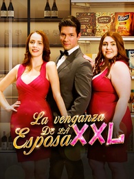 La venganza de la esposa XXL