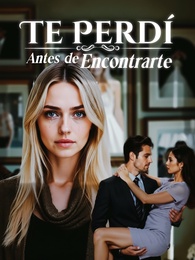 Te Perdí Antes de Encontrarte