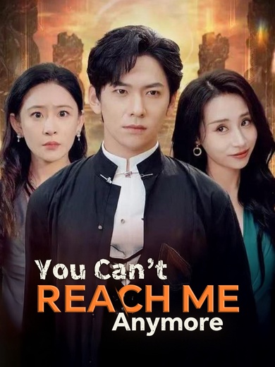 You Can’t Reach Me Anymore