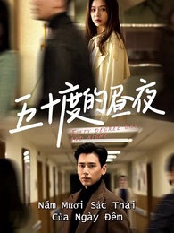 Tập 1 - [Lồng tiếng]Năm Mươi Sắc Thái Của Ngày Đêm