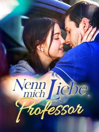 Nenn mich Liebe, Professor