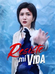 Resiste mi Vida
