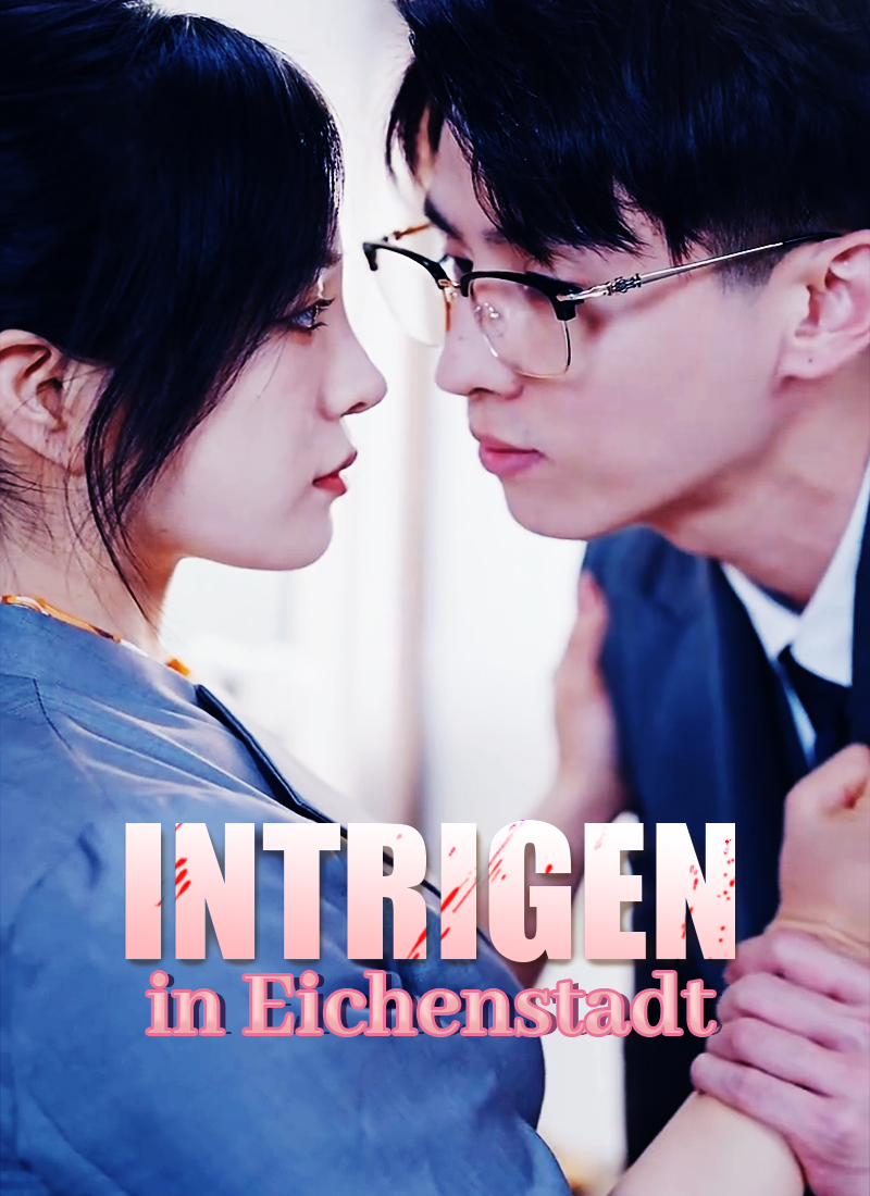 Intrigen in Eichenstadt