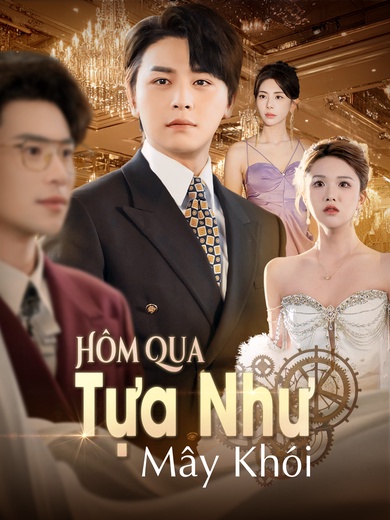 Hôm Qua Tựa Như Mây Khói