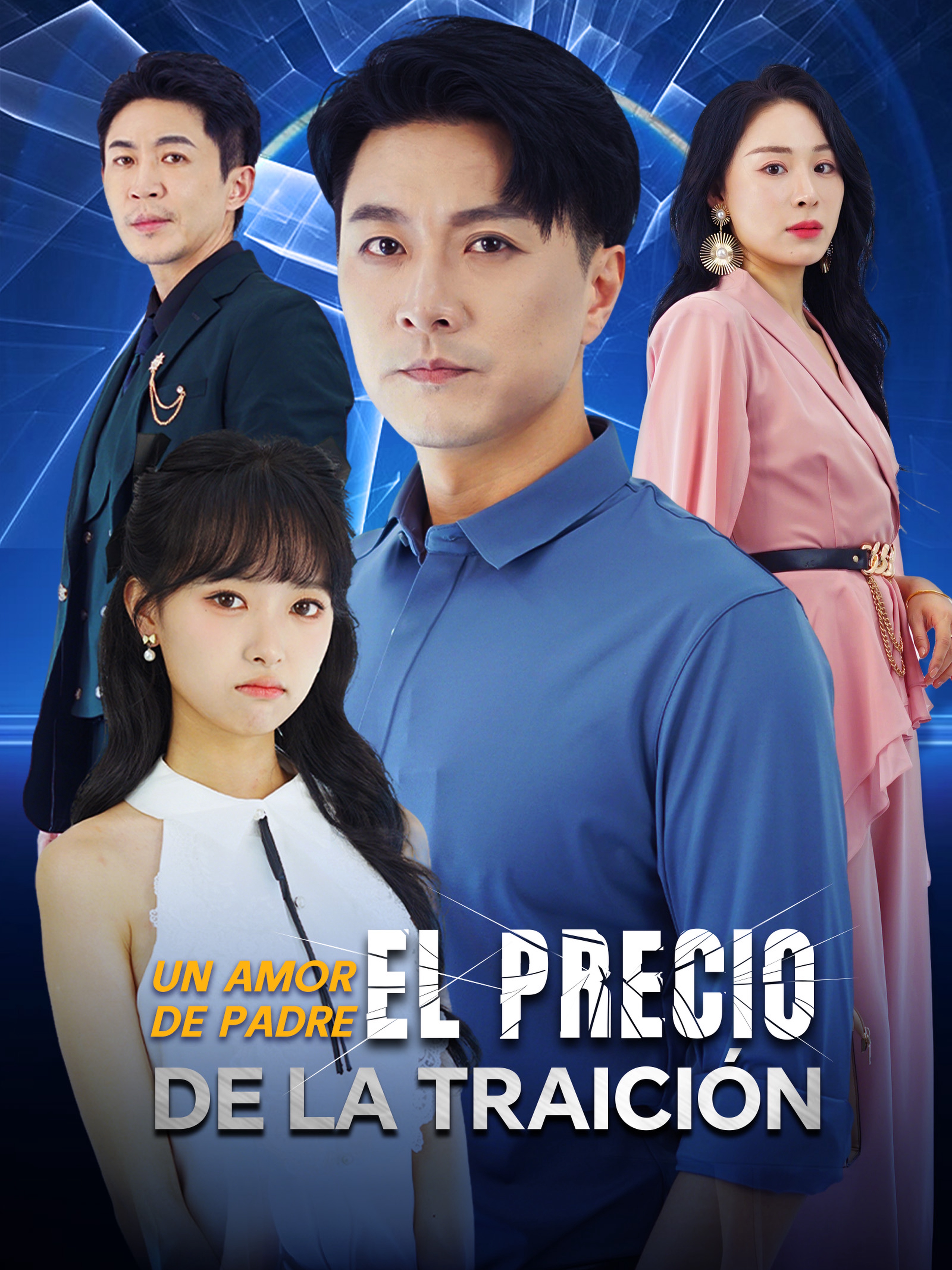 Un Amor de Padre: El Precio de la Traición (Doblado)