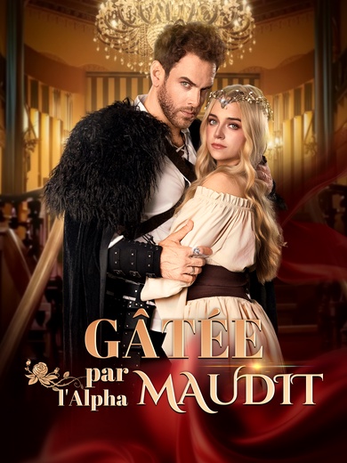 Gâtée par l'Alpha Maudit