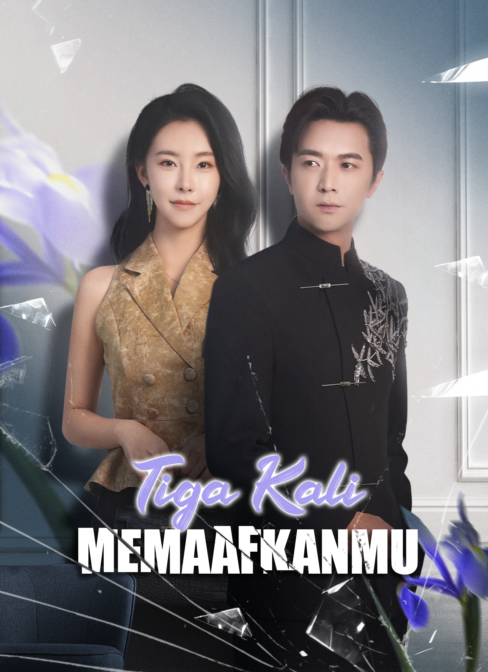 Poster Tiga Kali Memaafkanmu