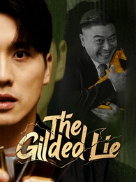 The Gilded Lie