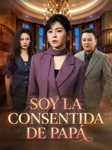 Soy la consentida de papá